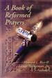 A Book of Reformed Prayers