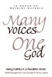 Many Voices, One God