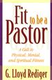 Fit to Be a Pastor