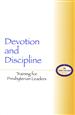 Devotion and Discipline