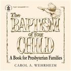The Baptism of Your Child