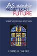 A Sustainable Presbyterian Future