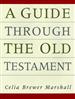 A Guide Through the Old Testament