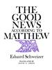 The Good News according to Matthew