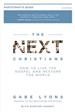 The Next Christians Participant's Guide