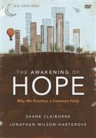 The Awakening of Hope: A DVD Study: Why We Practice a Common Faith
