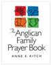 The Anglican Family Prayer Book