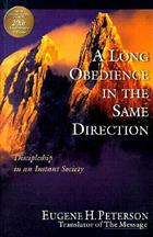 A Long Obedience in the Same Direction