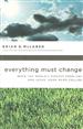 Everything Must Change