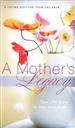 A Mother's Legacy