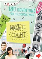 Make It Count: 180 Devotions for the School Year