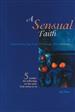 A Sensual Faith
