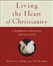 Living the Heart of Christianity