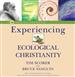 Experiencing Ecological Christianity