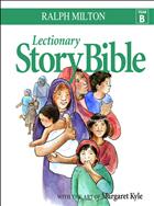 Lectionary Story Bible, Year B
