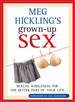 Meg Hickling's Grown Up Sex