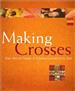 Making Crosses