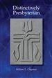 Distinctively Presbyterian