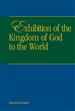 Exhibition of the Kingdom of Heaven to the World
