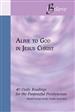 Alive to God in Jesus Christ