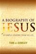 A Biography of Jesus