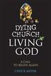 Dying Church, Living God