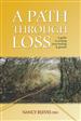 A Path Through Loss