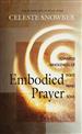 Embodied Prayer 