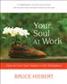 Your Soul at Work 