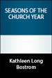 Seasons of the Church Year