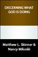 Discerning What God Is Doing