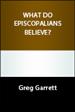 What Do Episcopalians Believe?