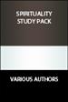 Spirituality Study Pack