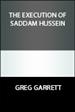 The Execution of Saddam Hussein