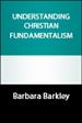 Understanding Christian Fundamentalism