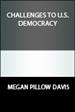 Challenges to U.S. Democracy