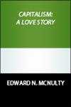 Through the Bible Jesus has blessed us with a number of lessons on caring for  those less fortunate. In Capitalism: A Love Story, Michael Moore argues that we  have fallen woefully short. In his view, just as Jesus ran the moneychangers out  of the synagogue in the Bible, it's time we run greedy bankers out corporate  executives out of Wall Street.