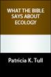 What the Bible Says about Ecology