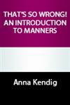 The Bible offers Christians the blessed gift of the simple Golden Rule of do unto  others as you would have them do unto you. So how does simple rule show  manners and social customs teens are expected to observe in contemporary life?