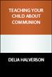 Whether it's Communion, the Lord's Supper, or the Eucharist, Christian parents will  learn about the history of it and how to teach their children about Communion.