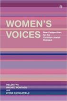 Women&#39;s Voices: New Perspectives for the Christian-Jewish Dialogue