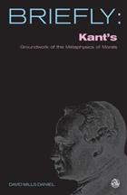 Kant&#39;s Groundwork of the Metaphysics of Morals