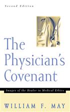 The Physician&#39;s Covenant, Second Edition