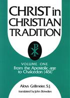 Christ in Christian Tradition, Volume One