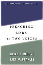 Preaching Mark in Two Voices