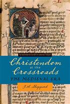 Christendom at the Crossroads
