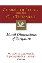 Character Ethics and the Old Testament
