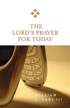 The Lord&#39;s Prayer for Today