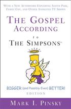 The Gospel according to The Simpsons, Bigger and Possibly Even Better! Edition