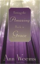 Putting the Amazing Back in Grace